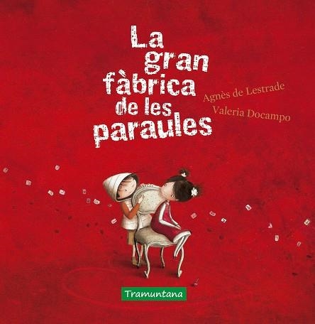 GRAN FÀBRICA DE LES PARAULES, LA  | 9788417303891 | LESTRADE, AGNÈS DE | Llibreria La Gralla | Llibreria online de Granollers