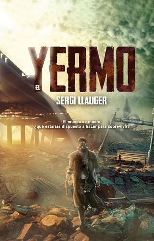 YERMO, EL  | 9788418510403 | LLAUGER, SERGI | Llibreria La Gralla | Librería online de Granollers