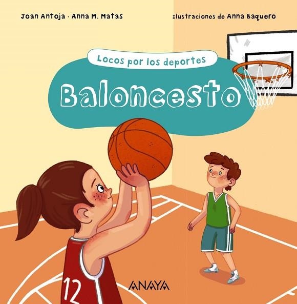 BALONCESTO | 9788469885673 | ANTOJA, JOAN; MATAS, ANNA M. | Llibreria La Gralla | Librería online de Granollers