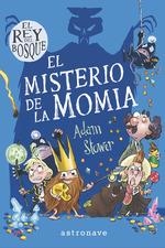  MISTERIO DE LA MOMIA EL REY DEL BOSQUE 2. | 9788467937534 | STOWER,ADAM | Llibreria La Gralla | Llibreria online de Granollers