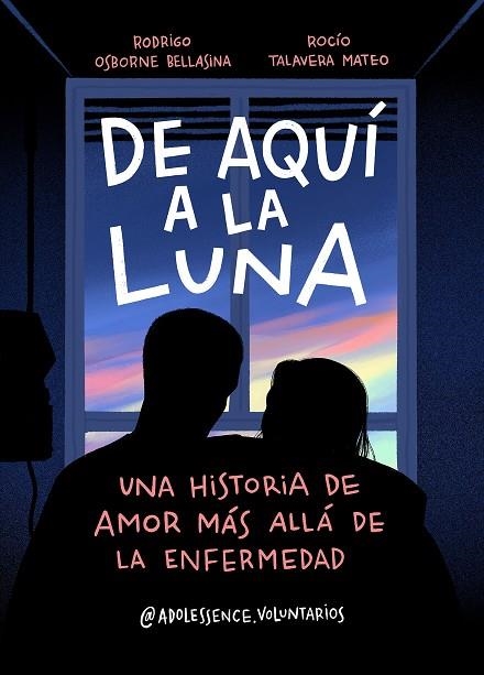 DE AQUÍ A LA LUNA | 9788417921392 | ADOLESSENCE VOLUNTARIOS | Llibreria La Gralla | Llibreria online de Granollers