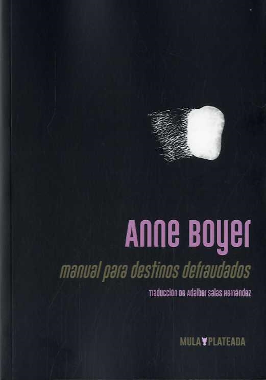 MANUAL PARA DESTINOS DEFRAUDADOS | 9788412138085 | BOYER, ANNE | Llibreria La Gralla | Llibreria online de Granollers