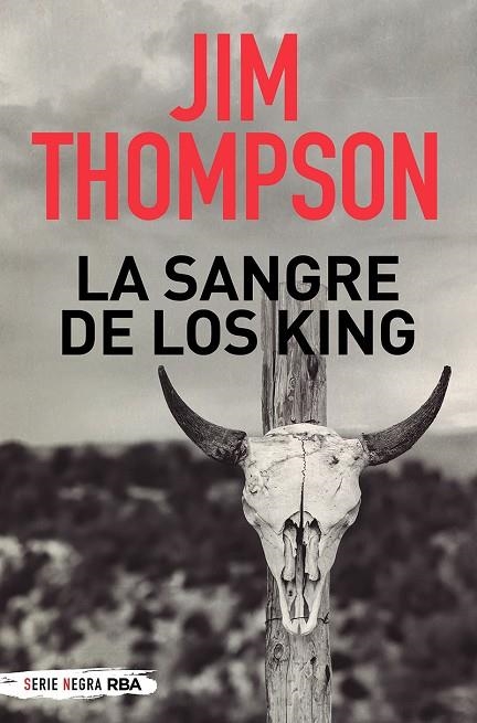 LA SANGRE DE LOS KING | 9788491877783 | THOMPSON JIM | Llibreria La Gralla | Librería online de Granollers