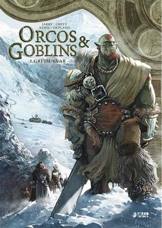 ORCOS Y GOBLINS 02: GRI'IM ; SA'AR | 9788417957698 | JARRY, NICOLAS/ DEPLANO/ CRETY/ VUKIC | Llibreria La Gralla | Llibreria online de Granollers