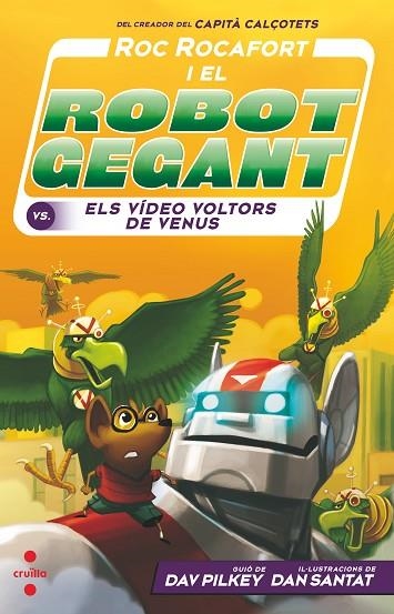 ROC ROCAFORT I EL ROBOT GEGANT 3. CONTRA ELS VÍDEO VOLTORS DE VENUS | 9788466149075 | PILKEY, DAV | Llibreria La Gralla | Llibreria online de Granollers