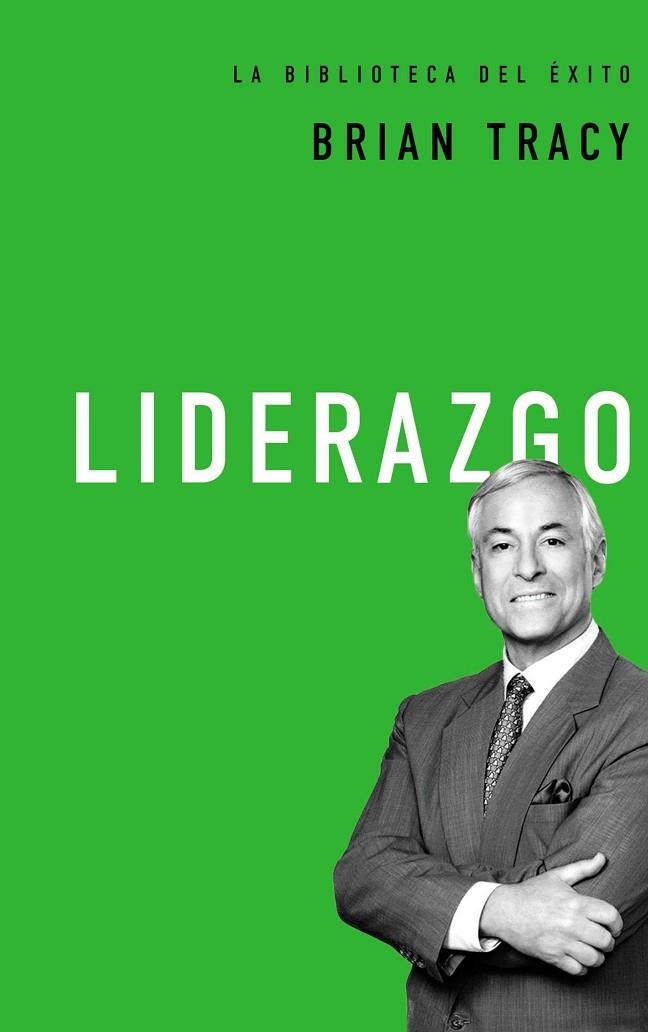 LIDERAZGO | 9780718033552 | TRACY BRIAN | Llibreria La Gralla | Llibreria online de Granollers