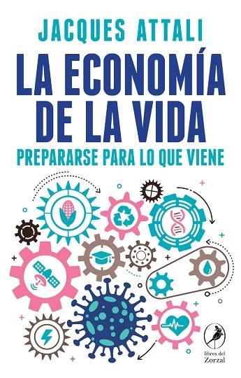 ECONOMÍA DE LA VIDA, LA  | 9788418309168 | JACQUES, ATALLI | Llibreria La Gralla | Llibreria online de Granollers