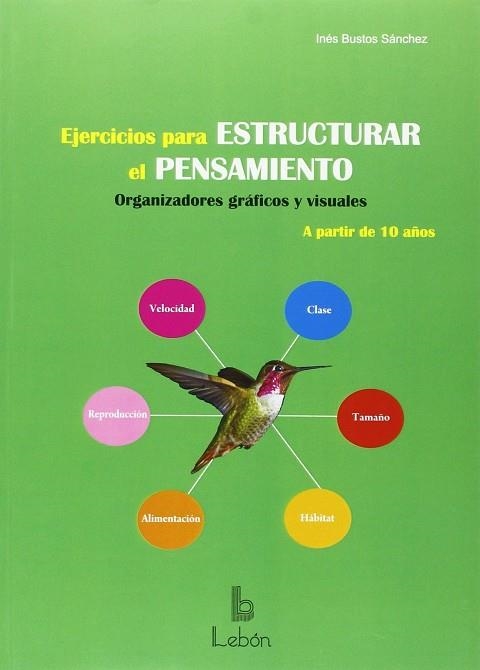 EJERCICIOS PARA ESTRUCTURAR EL PENSAMIENTO | 9788492785391 | BUSTOS SÁNCHEZ, INÉS | Llibreria La Gralla | Llibreria online de Granollers