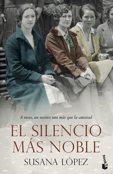 SILENCIO MÁS NOBLE, EL (BOLSILLO) | 9788408239253 | LÓPEZ PÉREZ, SUSANA | Llibreria La Gralla | Llibreria online de Granollers