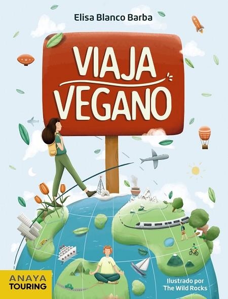 VIAJA VEGANO | 9788491583738 | BLANCO BARBA, ELISA | Llibreria La Gralla | Llibreria online de Granollers