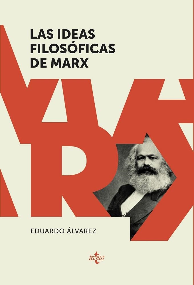 IDEAS FILOSÓFICAS DE MARX, LAS  | 9788430979097 | ÁLVAREZ GONZÁLEZ, EDUARDO | Llibreria La Gralla | Llibreria online de Granollers