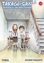 TAKAGI-SAN EXPERTA EN BROMAS PESADAS 11 | 9788418645624 | YAMAMOTO, SOIHIRO | Llibreria La Gralla | Llibreria online de Granollers