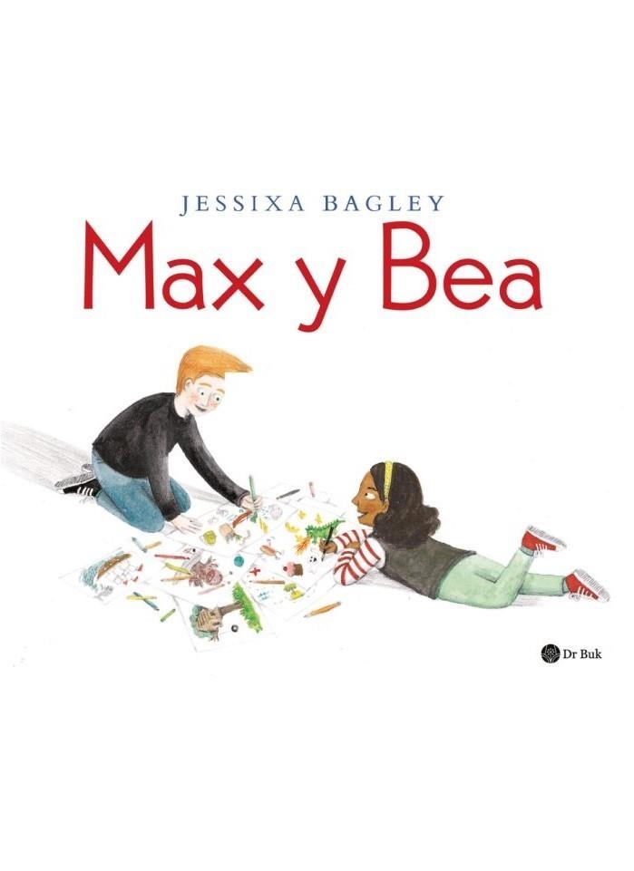 MAX Y BEA | 9788418219061 | BAGLEY, JESSIXA | Llibreria La Gralla | Llibreria online de Granollers