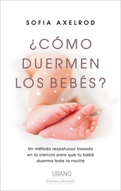 ¿CÓMO DUERMEN LOS BEBÉS? | 9788417694012 | AXELROD, SOFIA | Llibreria La Gralla | Llibreria online de Granollers