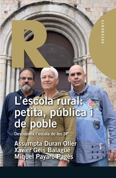 ESCOLA RURAL: PETITA, PÚBLICA I DE POBLE, L' | 9788412176476 | DURAN OLLER, ASSUMPTA/GEIS BALAGUER, XAVIER/PAYERÓ PAGÈS, MIQUEL | Llibreria La Gralla | Llibreria online de Granollers