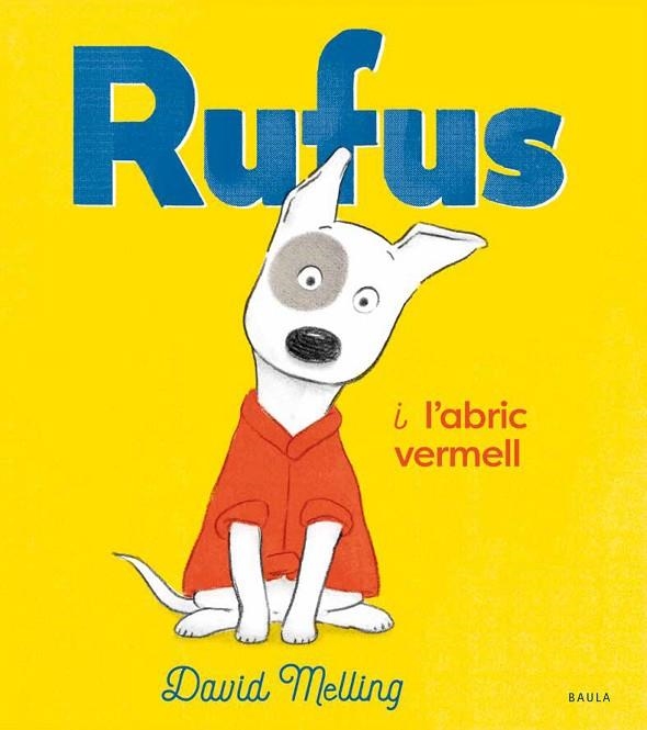 RUFUS I L'ABRIC VERMELL | 9788447942763 | MELLING, DAVID | Llibreria La Gralla | Llibreria online de Granollers