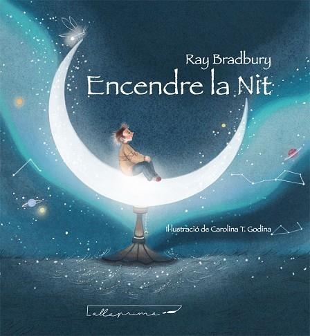 ENCENDRE LA NIT | 9788412241037 | BRADBURY, RAY | Llibreria La Gralla | Llibreria online de Granollers