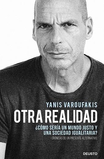 OTRA REALIDAD | 9788423432271 | VAROUFAKIS, YANIS | Llibreria La Gralla | Llibreria online de Granollers