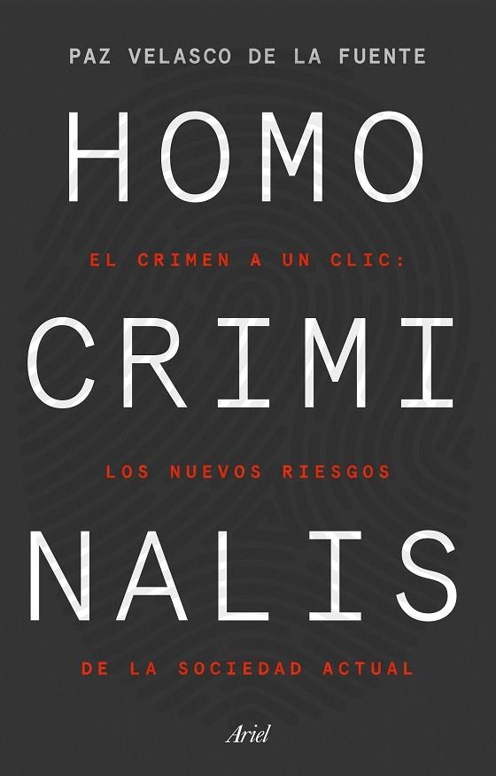 HOMO CRIMINALIS | 9788434433298 | VELASCO DE LA FUENTE, PAZ | Llibreria La Gralla | Llibreria online de Granollers