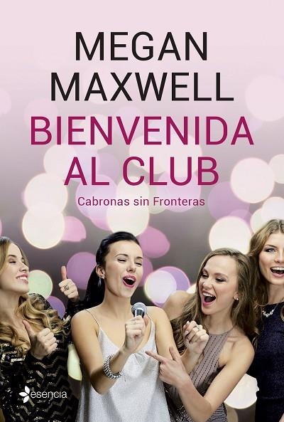 BIENVENIDA AL CLUB CABRONAS SIN FRONTERAS | 9788408210818 | MAXWELL, MEGAN | Llibreria La Gralla | Llibreria online de Granollers