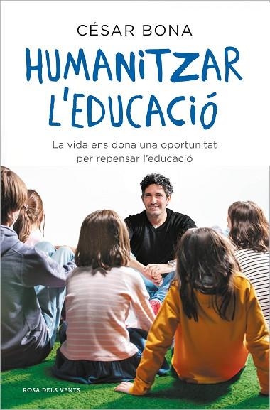 HUMANITZAR L'EDUCACIÓ | 9788417909598 | BONA, CÉSAR | Llibreria La Gralla | Librería online de Granollers