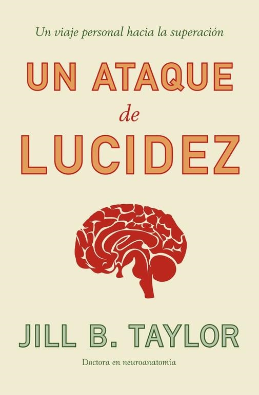 UN ATAQUE DE LUCIDEZ | 9788499925868 | TAYLOR, JILL B. | Llibreria La Gralla | Librería online de Granollers