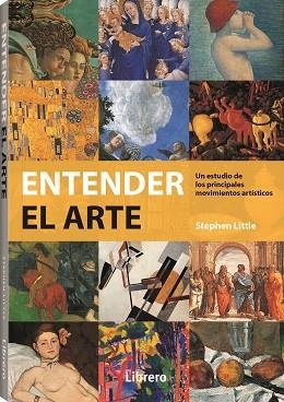 ENTENDER EL ARTE | 9789463594820 | LITTLE, STEPHEN | Llibreria La Gralla | Librería online de Granollers