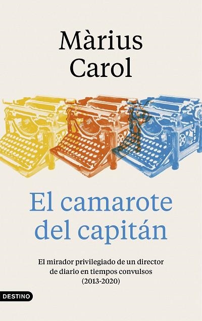CAMAROTE DEL CAPITÁN, EL | 9788423359240 | CAROL, MÀRIUS | Llibreria La Gralla | Librería online de Granollers