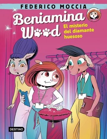 BENIAMINA WOOD 1. EL MISTERIO DEL DIAMANTE HUESOSO | 9788408240457 | MOCCIA, FEDERICO | Llibreria La Gralla | Llibreria online de Granollers