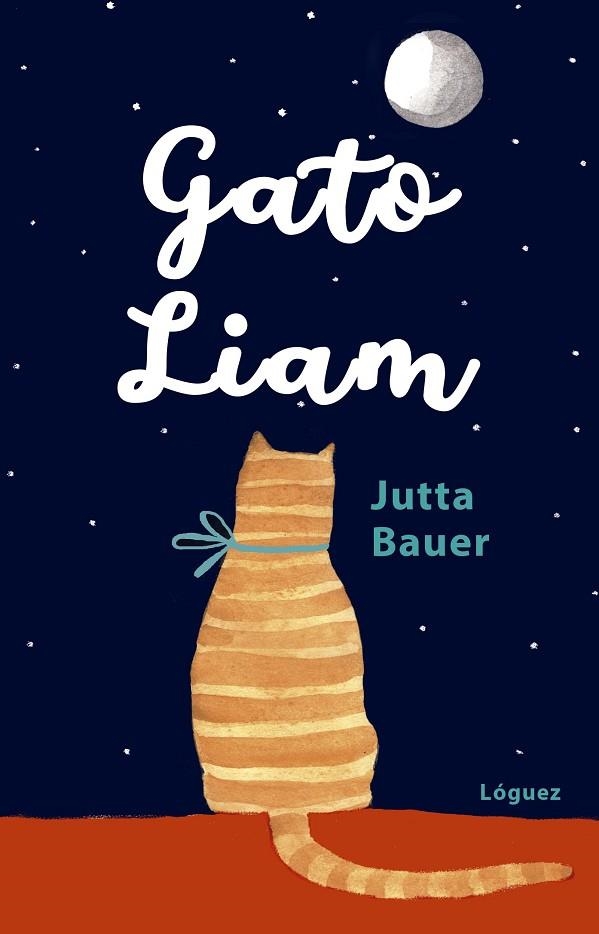 GATO LIAM | 9788412158342 | BAUER, JUTTA | Llibreria La Gralla | Llibreria online de Granollers