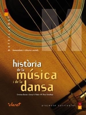 HISTORIA DE LA MUSICA I DE LA DANSA BATXILLERAT | 9788498461688 | DURAN SALVADO, CRISTINA | Llibreria La Gralla | Llibreria online de Granollers