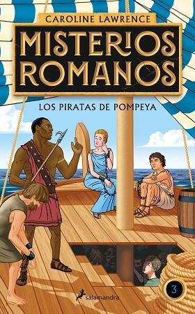 PIRATAS DE POMPEYA (MISTERIOS ROMANOS 3), LOS | 9788418174841 | LAWRENCE, CAROLINE | Llibreria La Gralla | Librería online de Granollers