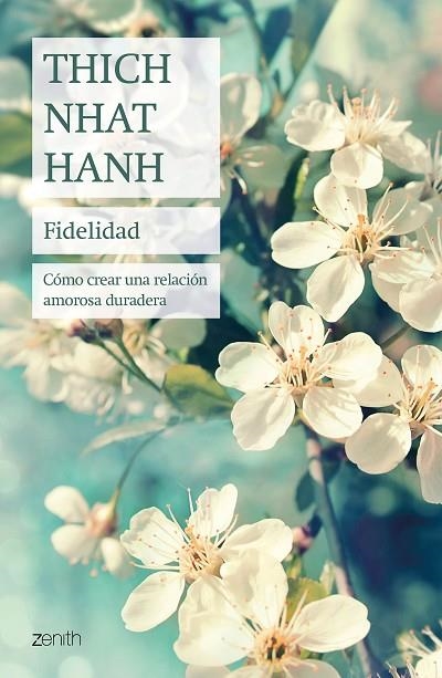 FIDELIDAD | 9788408241447 | HANH, THICH NHAT | Llibreria La Gralla | Llibreria online de Granollers