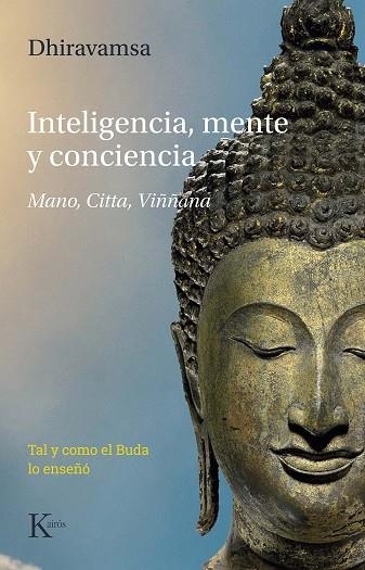 INTELIGENCIA, MENTE Y CONCIENCIA | 9788499888460 | DHIRAVAMSA, VICHITR RATNA | Llibreria La Gralla | Llibreria online de Granollers