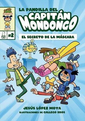 PANDILLA DEL CAPITÁN MONDONGO 2, LA | 9788412323221 | BROS GALLEGO / LOPEZ MOYA JESUS | Llibreria La Gralla | Llibreria online de Granollers