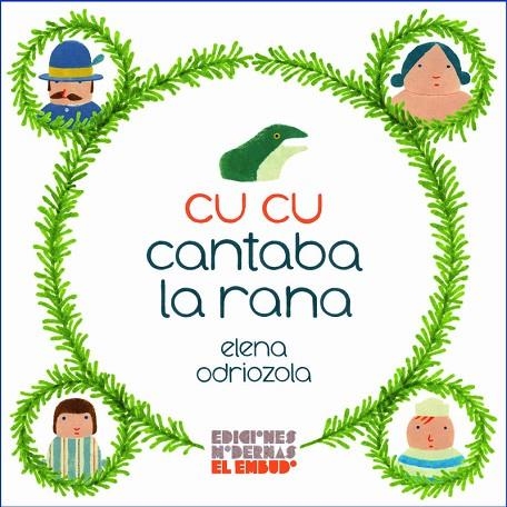 CU CU CANTABA LA RANA | 9788412247541 | ODRIOZOLA BELÁSTEGUI ELENA | Llibreria La Gralla | Llibreria online de Granollers