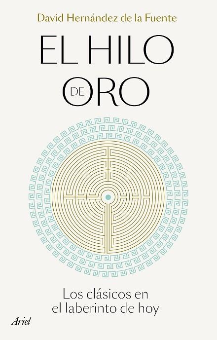 HILO DE ORO, EL  | 9788434433496 | HERNÁNDEZ DE LA FUENTE, DAVID | Llibreria La Gralla | Llibreria online de Granollers