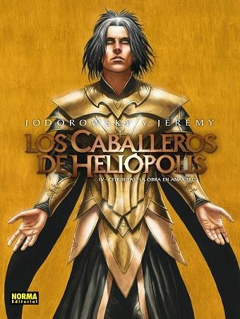 CABALLEROS DE HELIÓPOLIS 4, LOS. CITRINITAS, LA OBRA EN AMARILLO | 9788467944655 | JODOROWSKY/ JÉRÉMY | Llibreria La Gralla | Llibreria online de Granollers