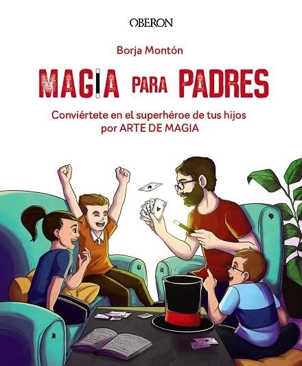 MAGIA PARA PADRES | 9788441543683 | MONTÓN, BORJA | Llibreria La Gralla | Librería online de Granollers