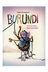 BURUNDI DE LLARGS MISTERIS I LÍNIES PERDUDES | 9789876379069 | BERNASCONI, PABLO | Llibreria La Gralla | Llibreria online de Granollers