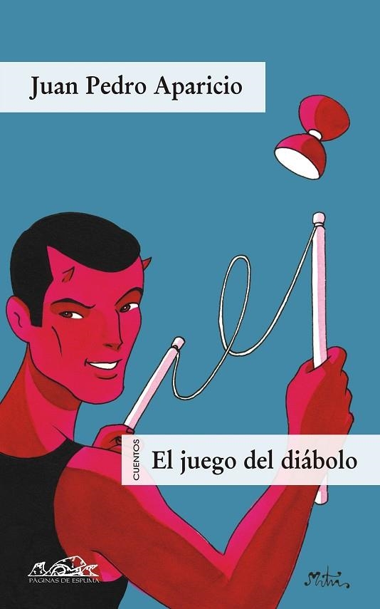 JUEGO DEL DIABOLO, EL | 9788483930243 | APARICIO, JUAN PEDRO | Llibreria La Gralla | Llibreria online de Granollers