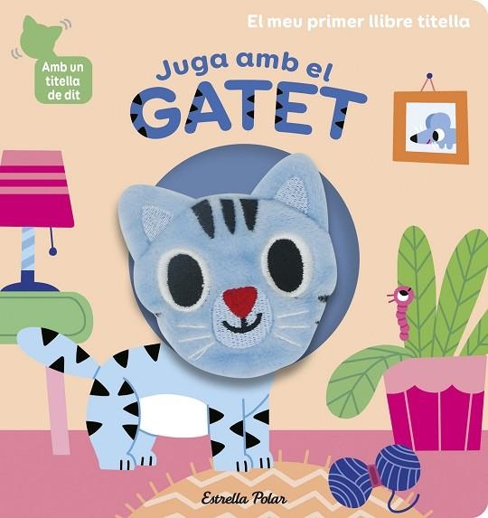 JUGA AMB EL GATET. LLIBRE TITELLA | 9788418135903 | BILLET, MARION | Llibreria La Gralla | Librería online de Granollers