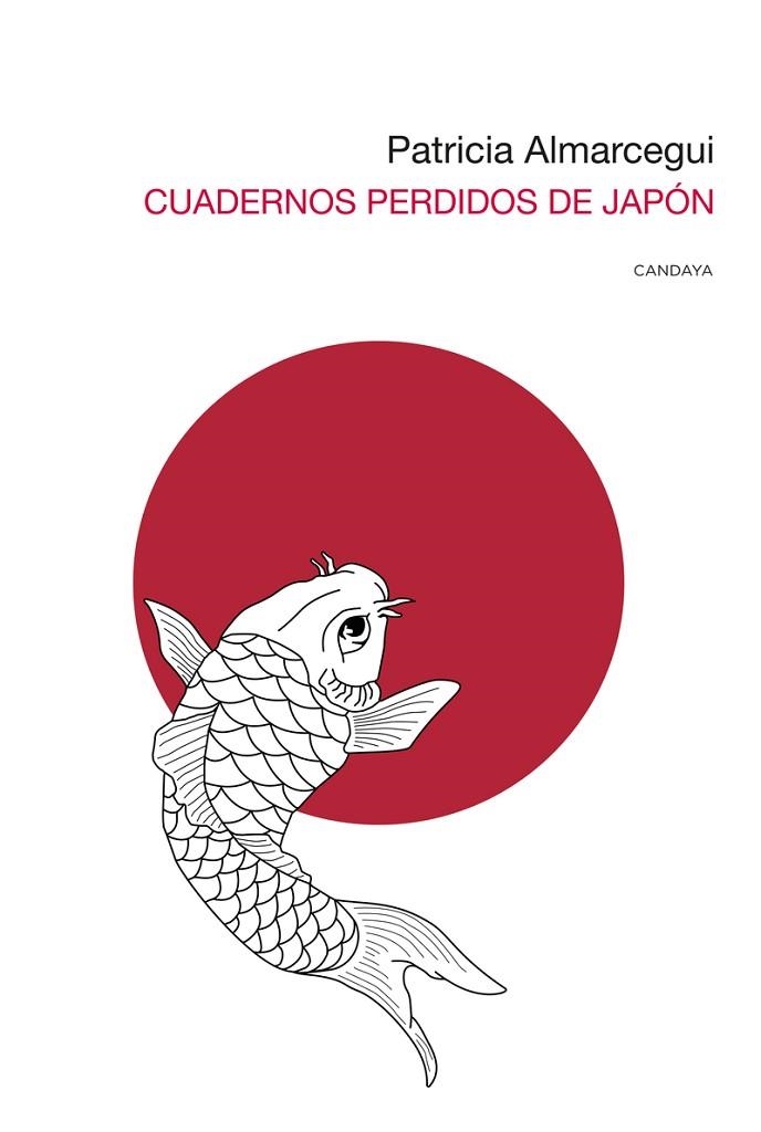 CUADERNOS PERDIDOS DE JAPÓN | 9788418504310 | ALMARCEGUI PATRICIA | Llibreria La Gralla | Llibreria online de Granollers