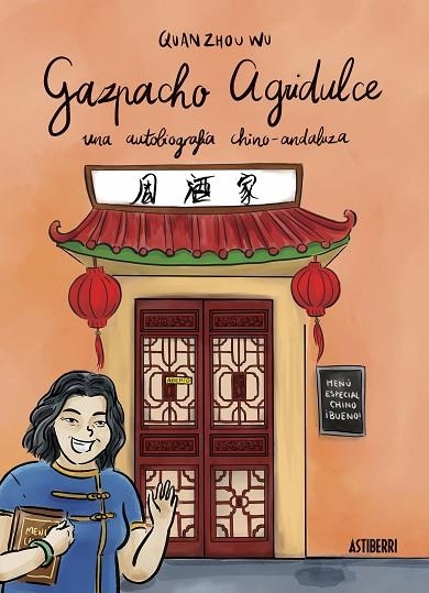 GAZPACHO AGRIDULCE | 9788416251018 | ZHOU WU, QUAN | Llibreria La Gralla | Llibreria online de Granollers