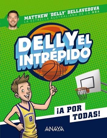 DELLY EL INTRÉPIDO | 9788469866283 | DELLY DELLAVEDOVA, MATTHEW | Llibreria La Gralla | Llibreria online de Granollers