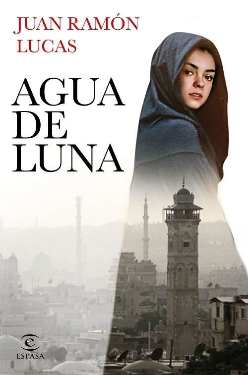 AGUA DE LUNA | 9788467062441 | LUCAS, JUAN RAMON  | Llibreria La Gralla | Librería online de Granollers