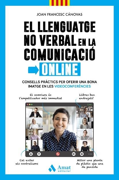 LLENGUATGE NO VERBAL EN LA COMUNICACIÓ ONLINE, EL  | 9788418114908 | CÁNOVAS TOMÀS, JOAN FRANCESC | Llibreria La Gralla | Llibreria online de Granollers