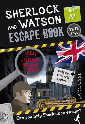 SHERLOCK & WATSON. ESCAPE BOOK PER REPASSAR ANGLÈS. 11-12 ANYS | 9788418473319 | SAINT-MARTIN, GILLES | Llibreria La Gralla | Llibreria online de Granollers