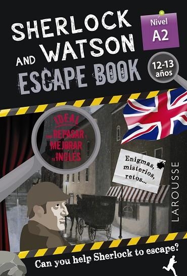 SHERLOCK & WATSON. ESCAPE BOOK PARA REPASAR INGLÉS. 12-13 AÑOS | 9788418473326 | SAINT-MARTIN, GILLES | Llibreria La Gralla | Llibreria online de Granollers