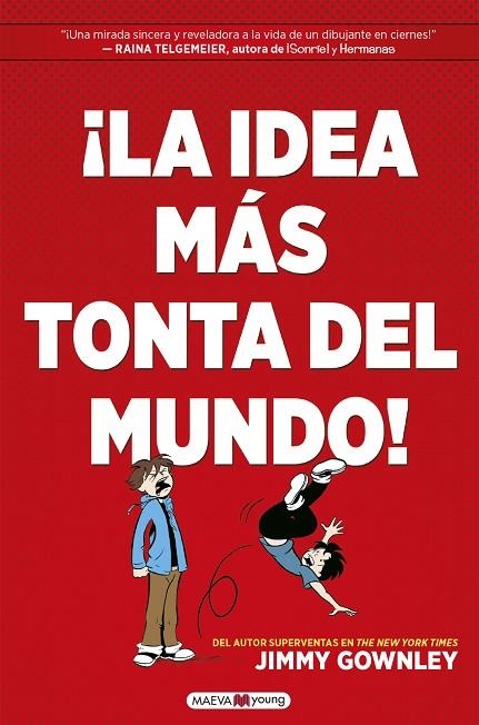 IDEA MÁS TONTA DEL MUNDO!, LA | 9788418184451 | GOWNLEY, JIMMY | Llibreria La Gralla | Llibreria online de Granollers